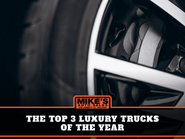 The Three Luxury Trucks of The Year