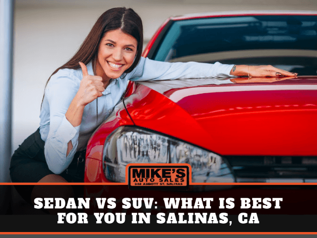 Blog Image Sedan vs SUV: What is Best for You in Salinas, CA